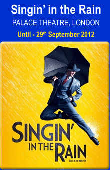 Singing in the Rain, Palace Theatre London
